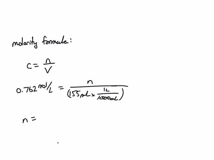 If you have 155 ml solution of a 0.762